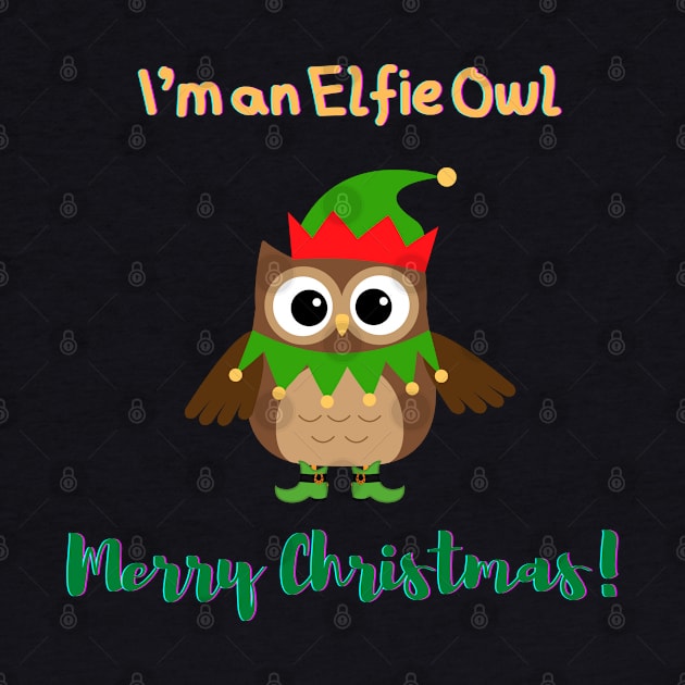 I'm an Elfie Owl by MyriadNorfolk